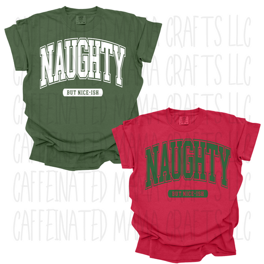 Naughty But Nice-ish Shirt