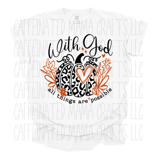 With God All Things are Possible Shirt