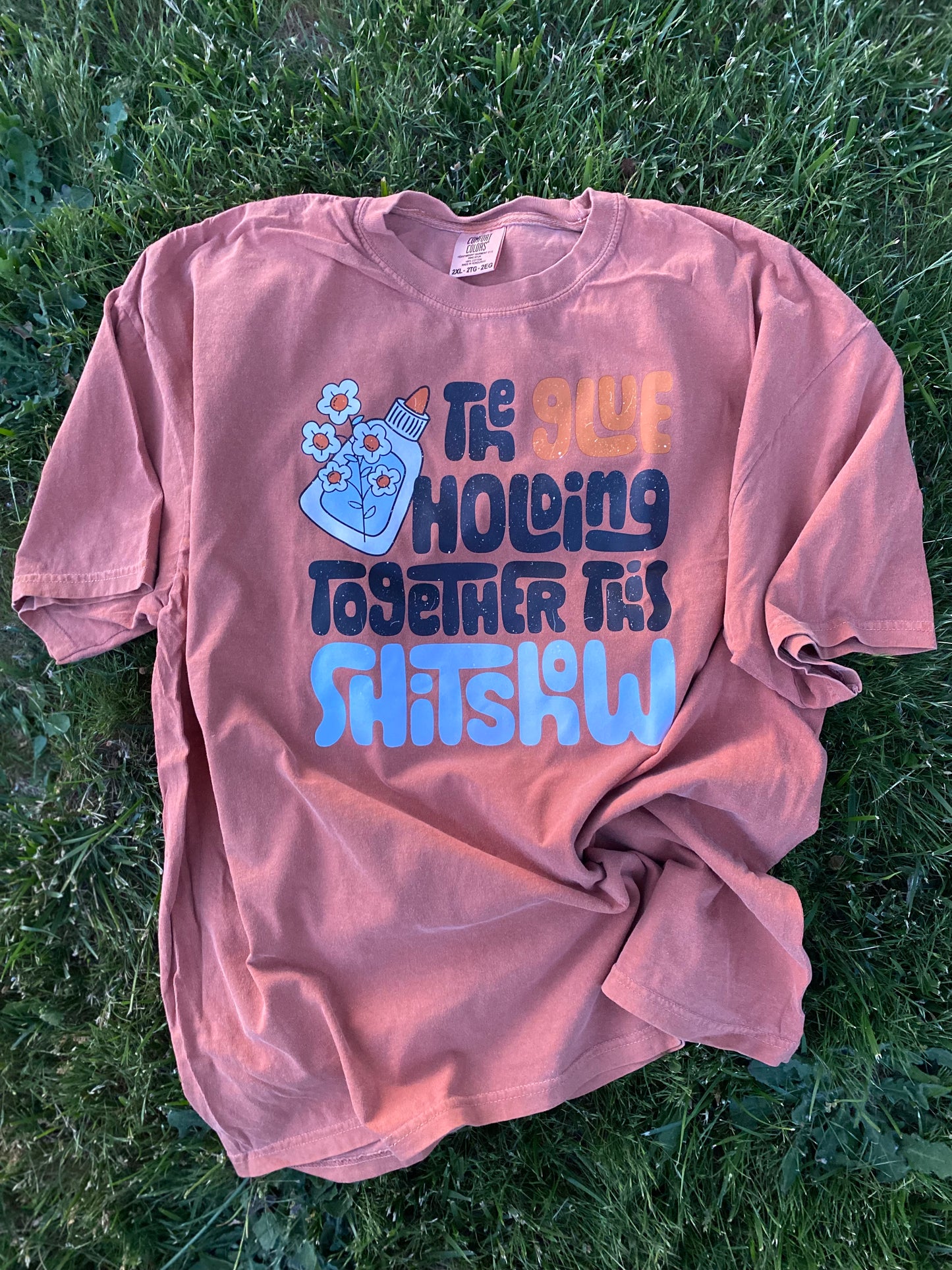 The Glue Holding Together This Shitshow Shirt