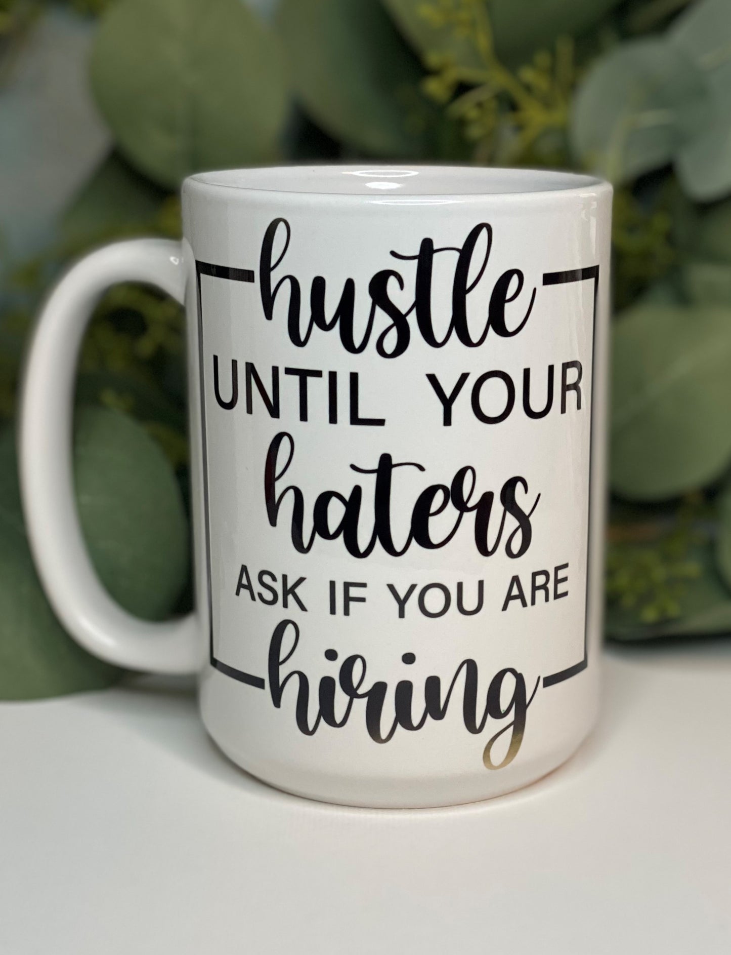 Hustle Mug