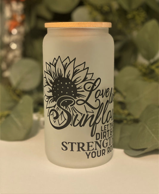 Love like a Sunflower Glass Can Cup
