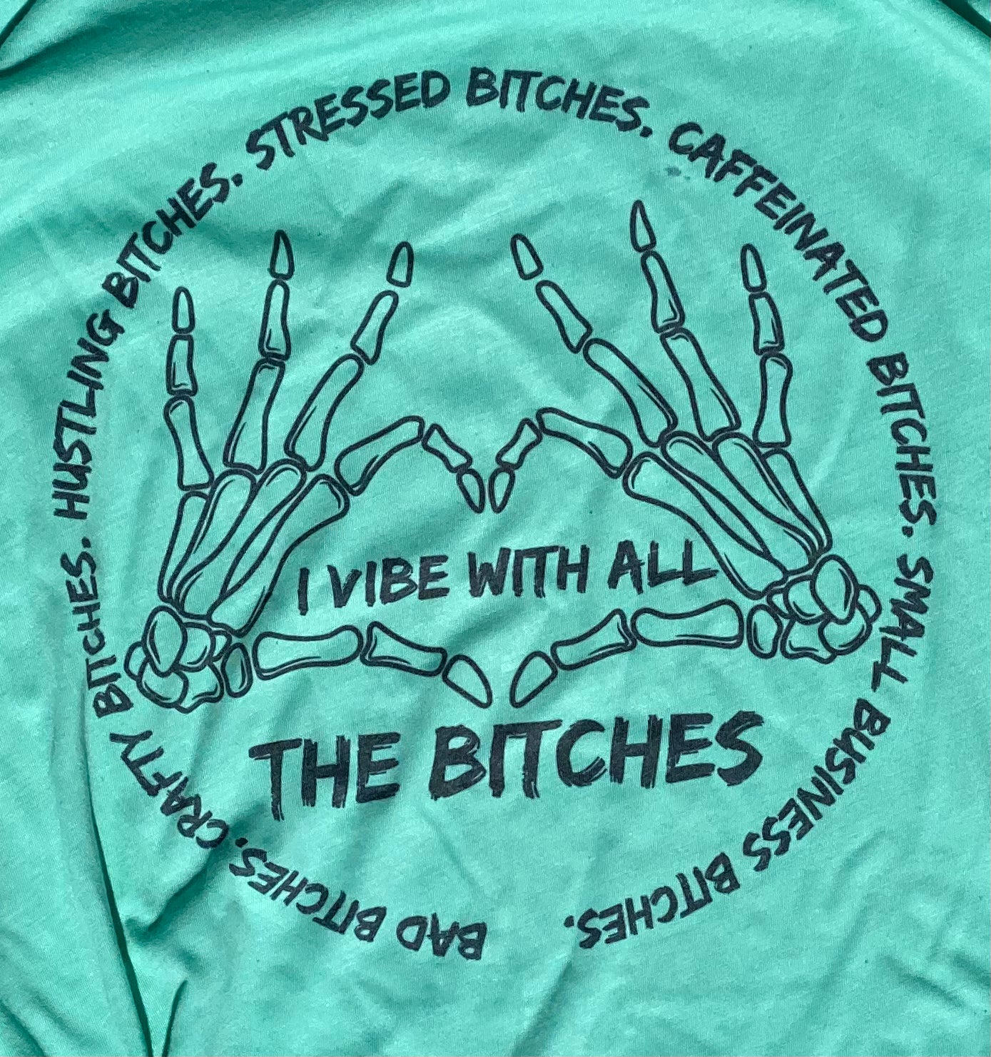 Vibe with all the Bitches Shirt